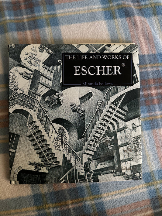 The Life and Works of Escher by Miranda Fellows featuring iconic staircases on the cover