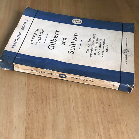 1956 Gilbert and Sullivan Biography by Hesketh Pearson - Penguin Books - Honeyburn Books (UK)