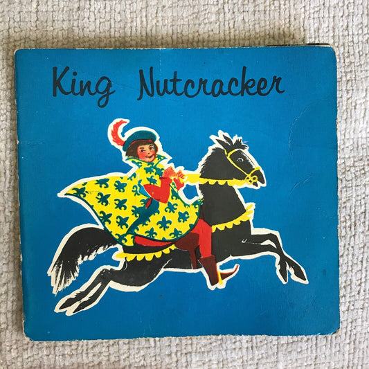 1965 King Nutcracker - Maggy Larissa( Nans Van Leeuwen Illust) Bancroft Handy Bo