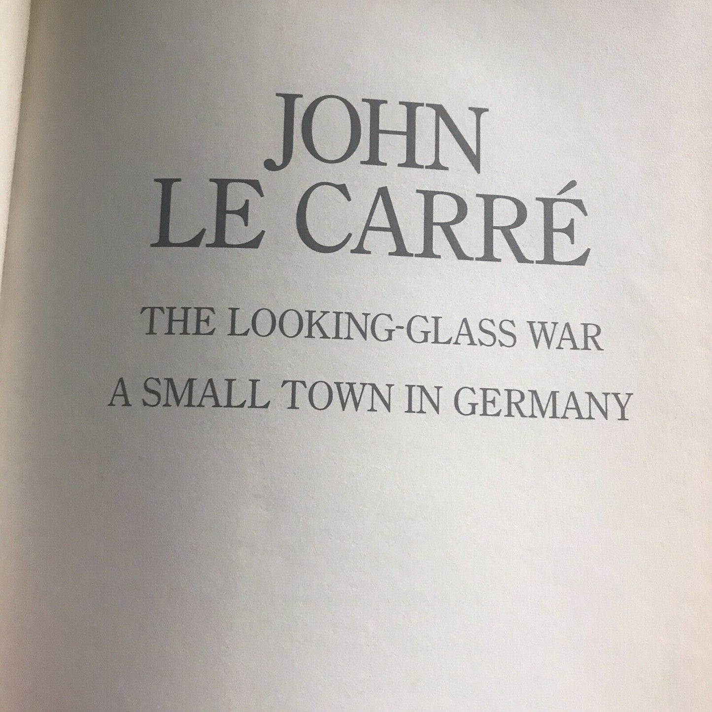 1987* 1.* The Looking Glass War / Eine kleine Stadt in Deutschland, JOHN LE CARRE, (Smiths)
