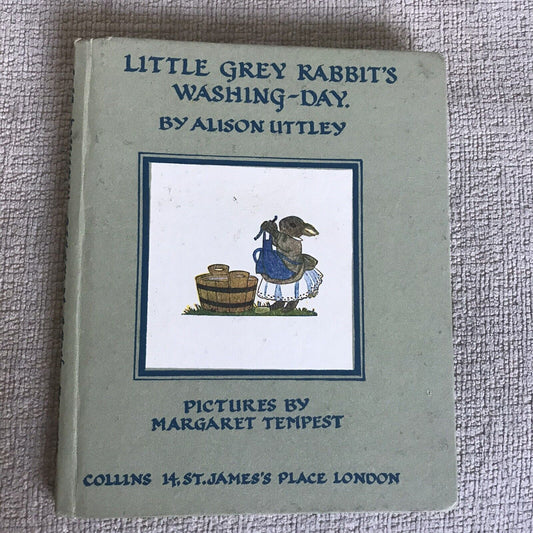1969 Little Grey Rabbit’s Washing-Day - Alison Uttley(Margaret Tempest) Collins