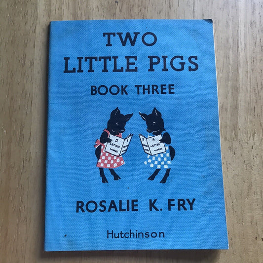 1953 Two Little Pigs(Book 3) Rosalie K. Fry(Hutchinson)