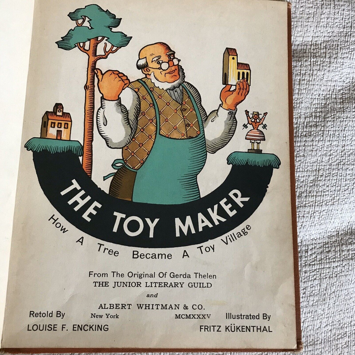1935 Der Spielzeugmacher – Louise F. Encking (Illustration Fritz Kükenthal)