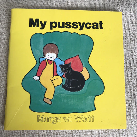 1980*1st* My Pussycat - Margaret Wolff (Val Hunt Illust) Abelard-Schuman