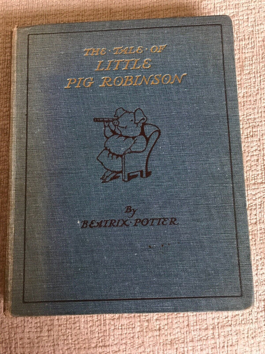 BEATRIX POTTER VERÖFFENTLICHT *1930 THE TALE OF LITTLE PIG ROBINSON 4 COL PLTS WARNE