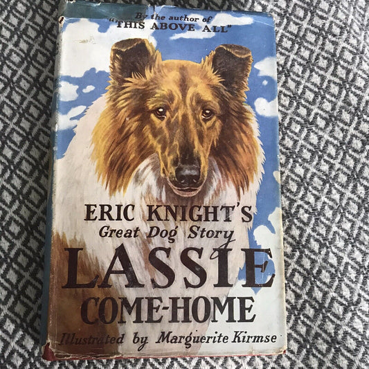 1955 Lassie Come Home – Eric Knight (Marguerite Kirmse Illust) Cassell