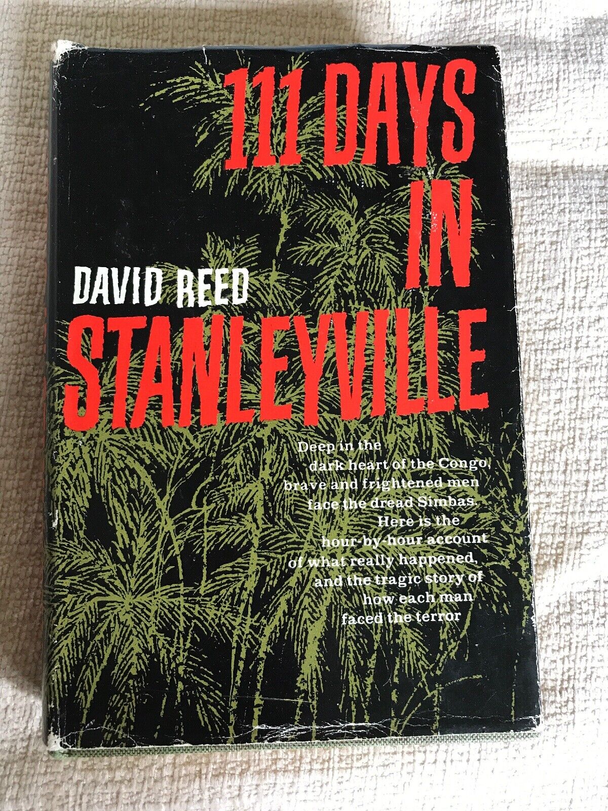 1966*1st* 111 Days In Stanleyville - David Reed (Collins)