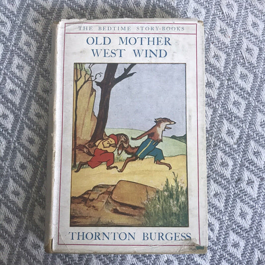 1945 Old Mother West Wind – Thornton Burgess (Gutenachtgeschichten) Bodley Head