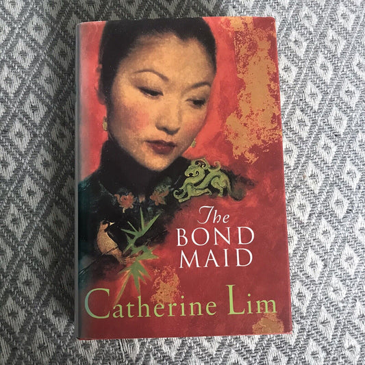 1997*1.*The Bondmaid von Catherine Lim (BCA-Verlag), gebundenes Buch