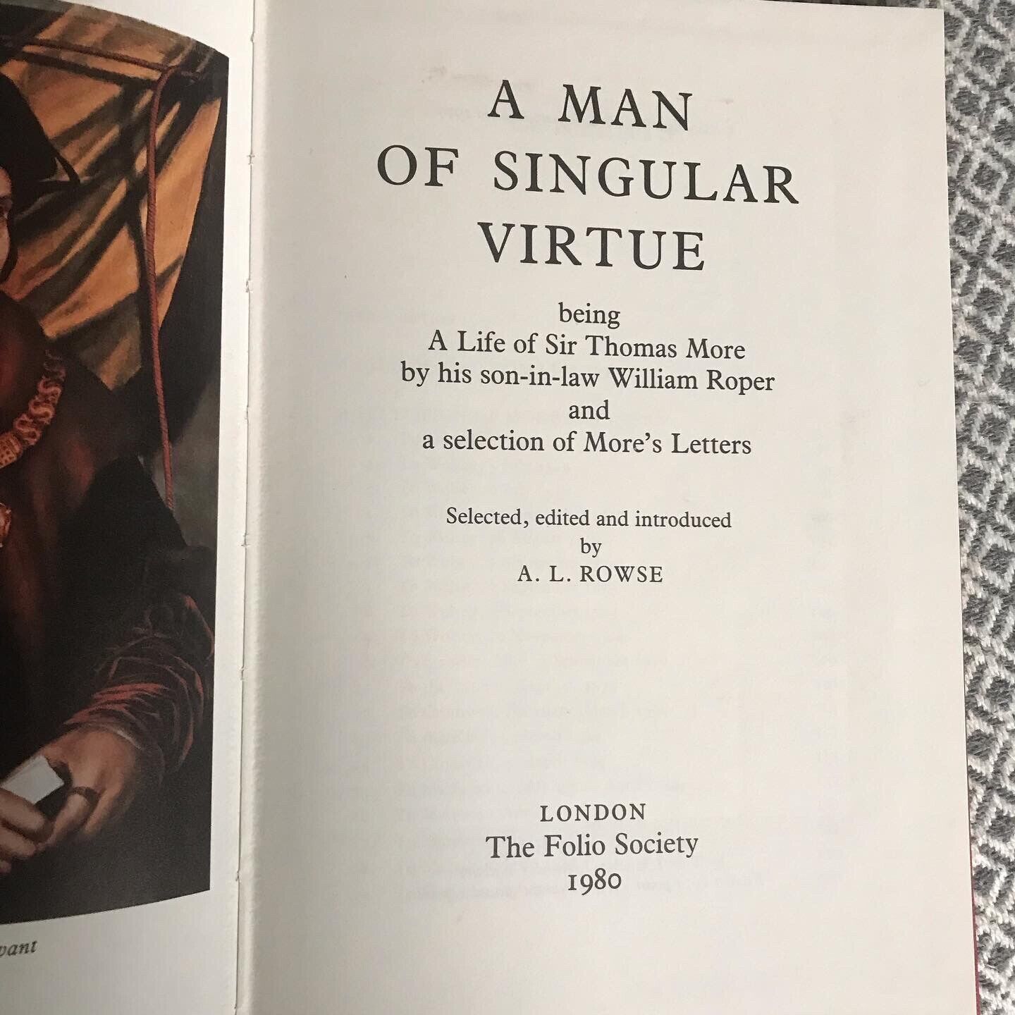 Folio Society Book A Man of Singular Virtue A L Rowse 1980 in slip case