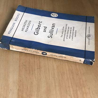 1956 Gilbert &amp; Sullivan Biografie – Hesketh Pearson (Penguin Books)