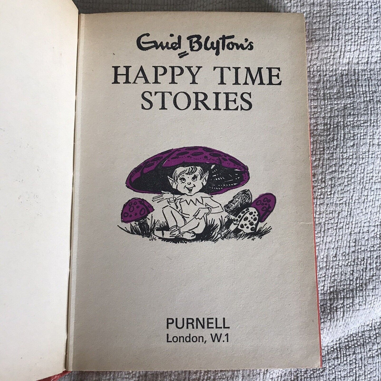 Enid Blytons Happy Time Stories, Enid Blyton, Purnell, London, 1970 [1. Auflage]